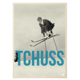 Affiche "Tchuss" - M