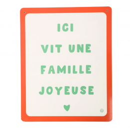 Plaque "Ici vit une famille...