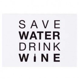 Carte "save water drink wine"